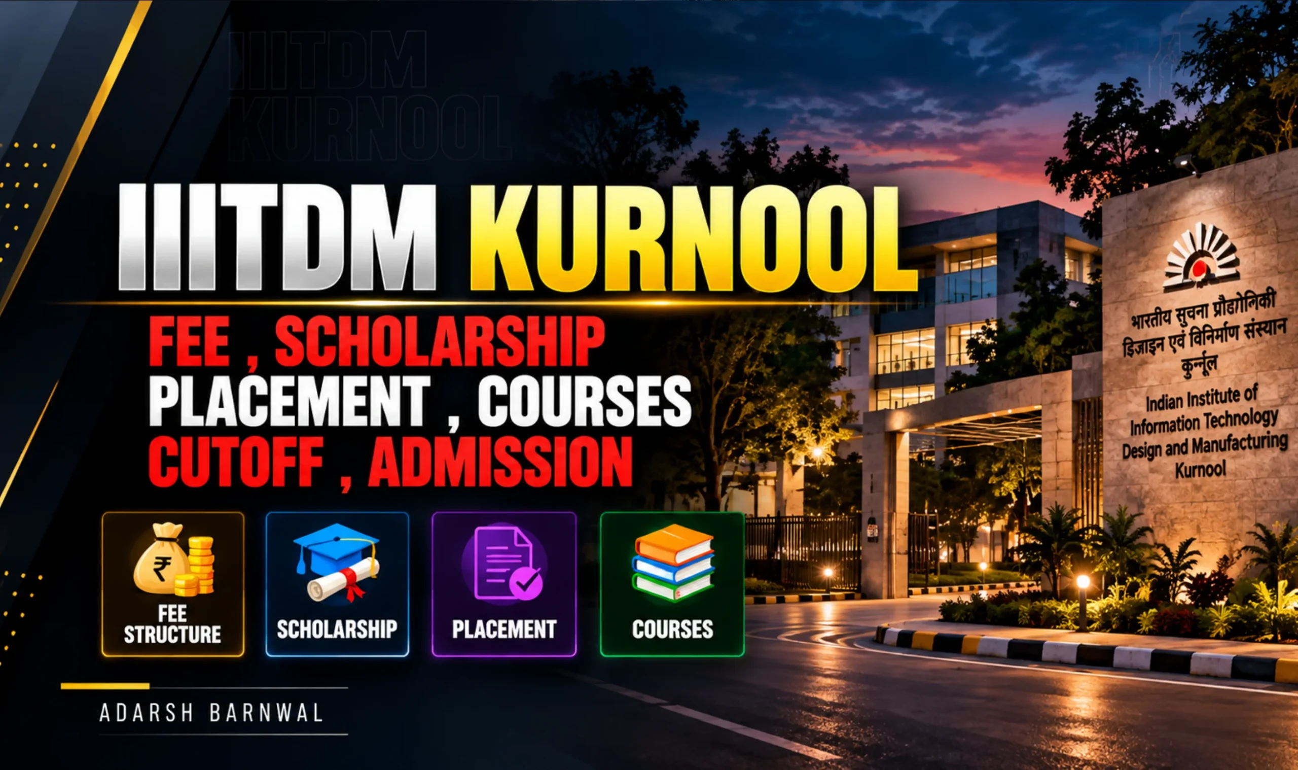IIITDM Kurnool : Cutoff , Placement , Fees , Admission , Courses , Ranking