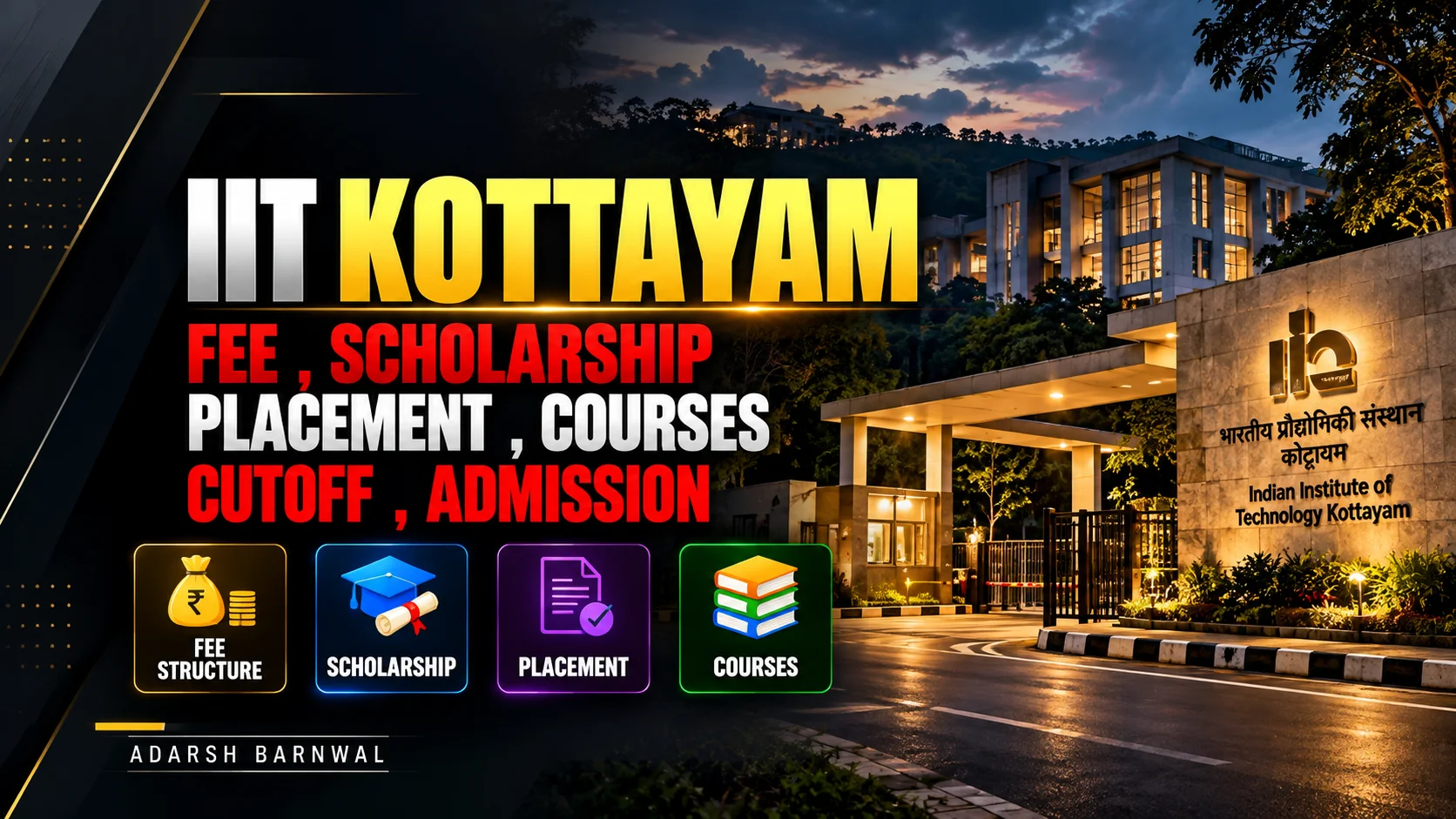 IIIT Kottayam : Cutoff , Placement , Fees , Admission , Courses , Ranking