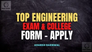 Top Engineering Entrance Exam in India -Apply for College & Exam 2026-2027