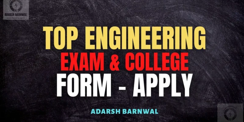 Top Engineering Entrance Exam in India -Apply for College & Exam 2026-2027