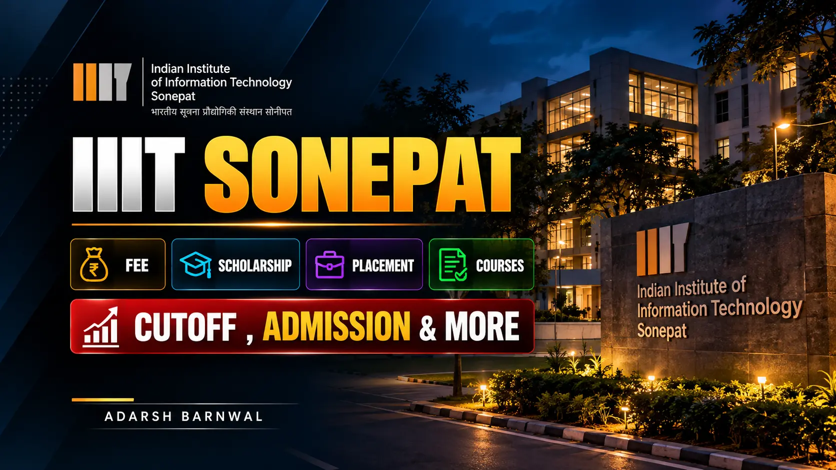 IIIT Sonepat : Cutoff , Ranking , Fees , Placement , Courses, Admission