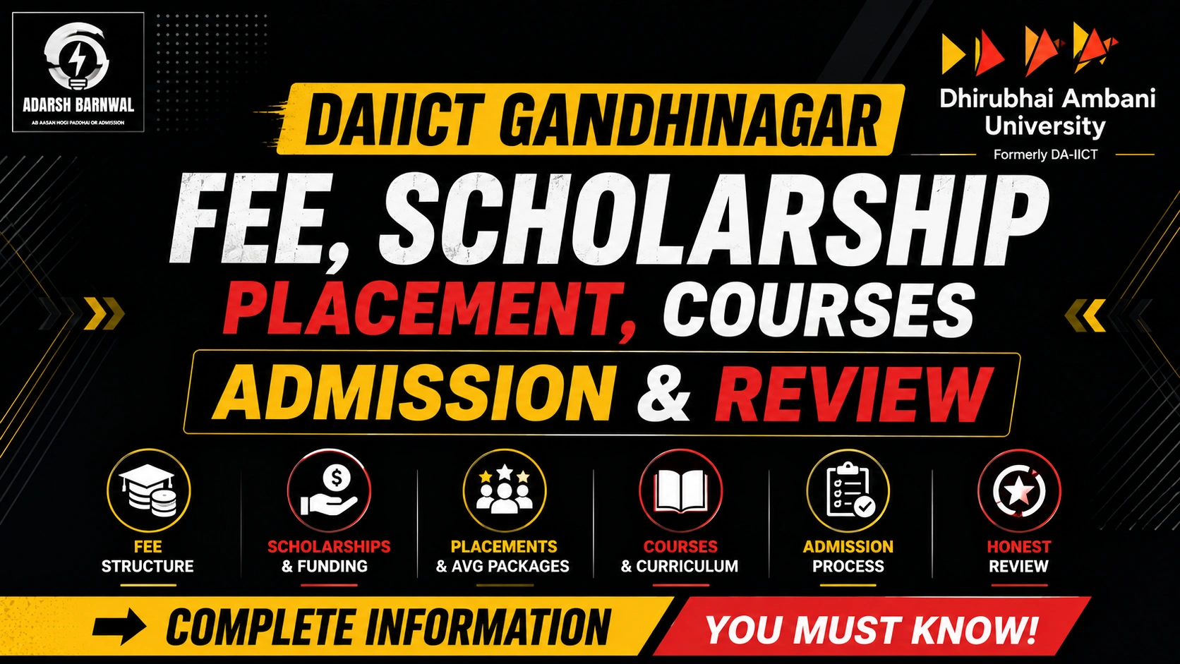 Dhirubhai Ambani University (DAIICT) Gandhinagar : Fees, Cutoff, Admission Process, Placement, Ranking & Courses 2026 –2027