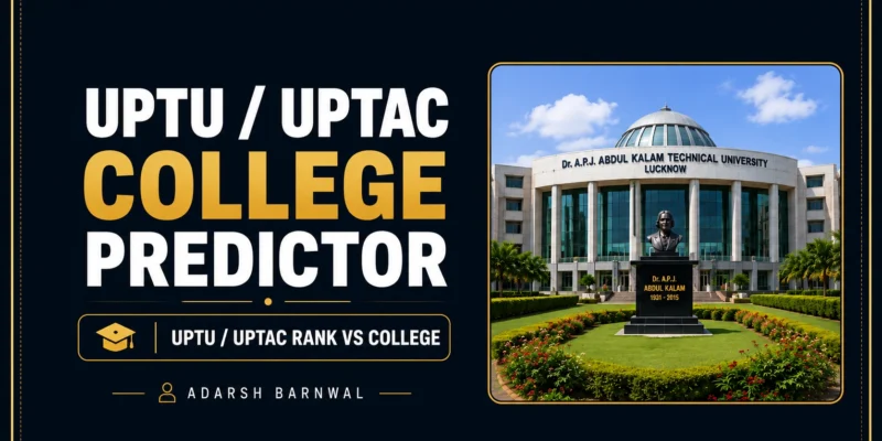 UPTAC / UPTU College Predictor . UPSEE Rank vs College . Top College in Uttar Pradesh