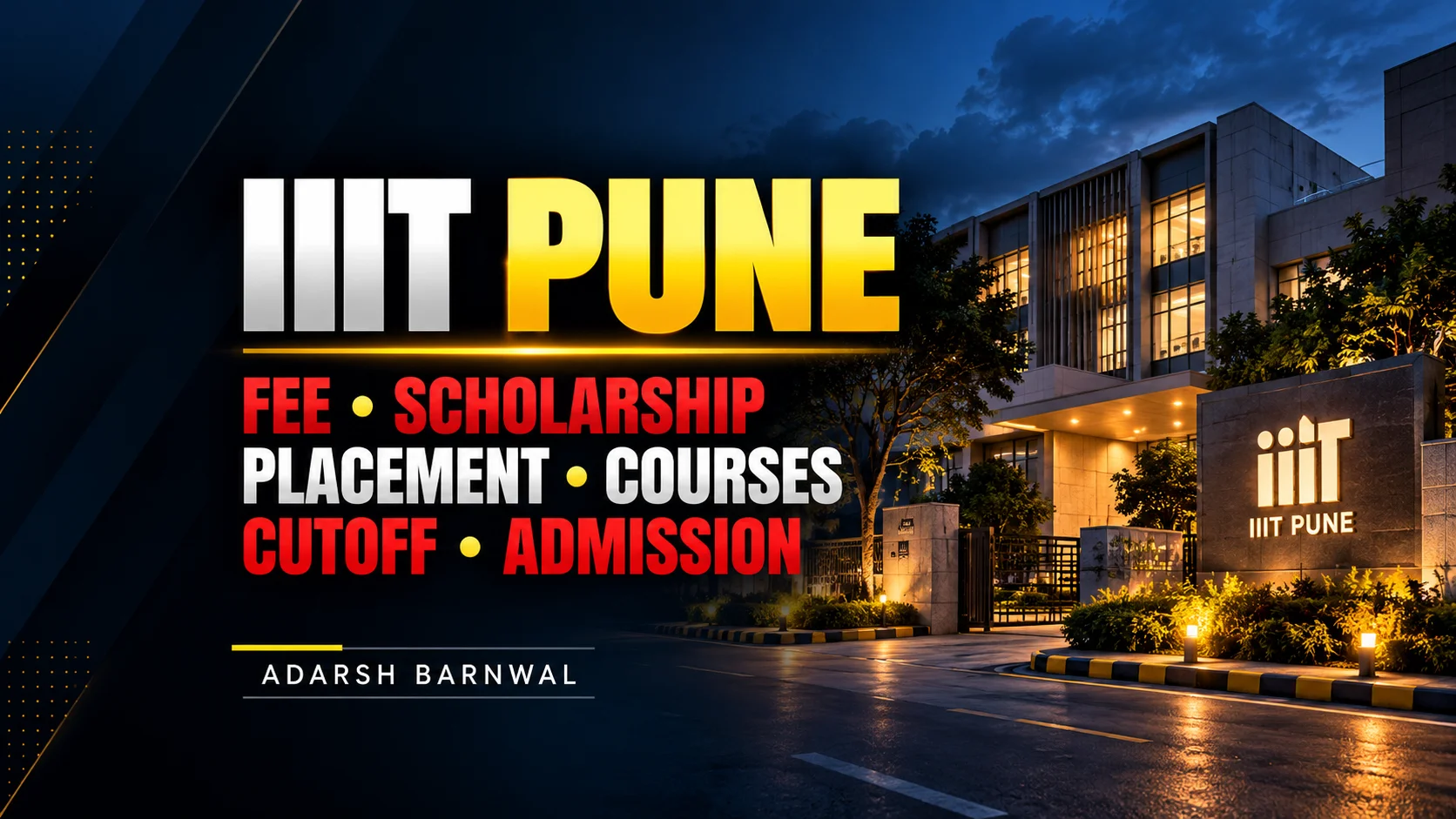 IIIT Pune : Cutoff , Placement , Ranking , Courses , Fees , Admission