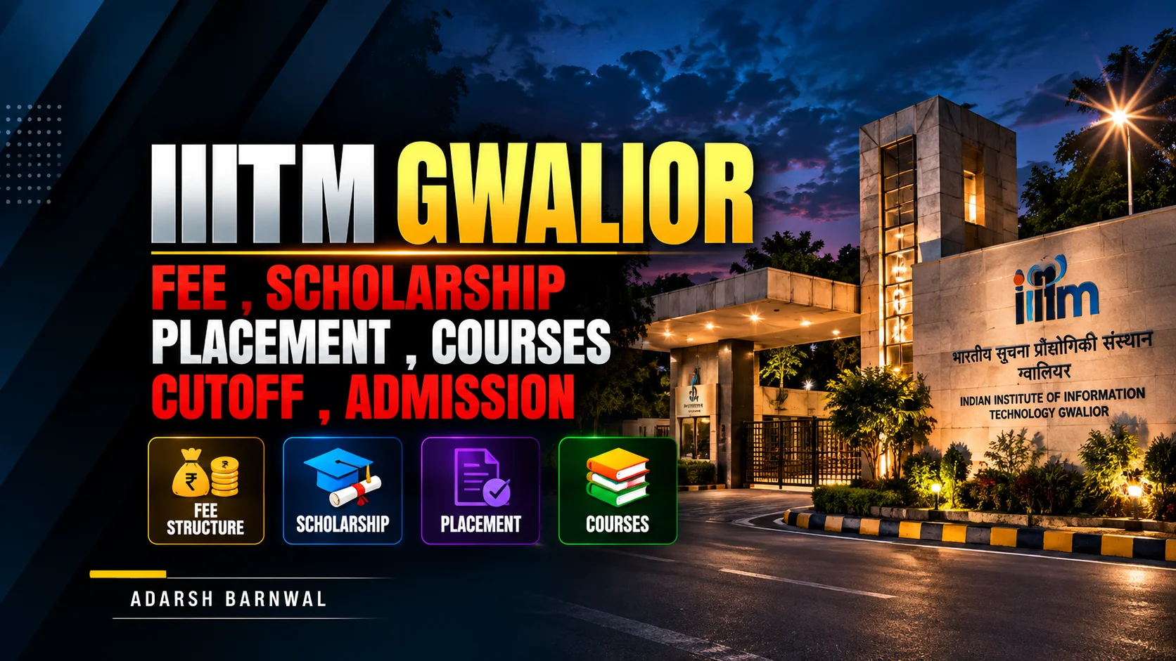 ABV IIITM Gwalior : Cutoff , Placement , Ranking , Courses , Admission , Fees